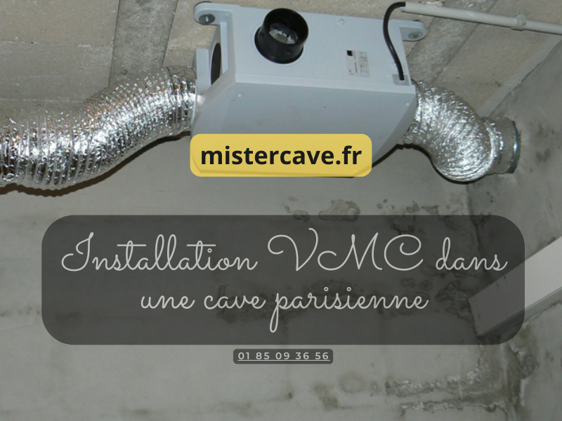 Installation ventilation cave VMC dans une cave parisienne : extracteur mural avec gaine d'évacuation et grille d'entrée d'air neuf pour traitement de l'humidité par ventilation
